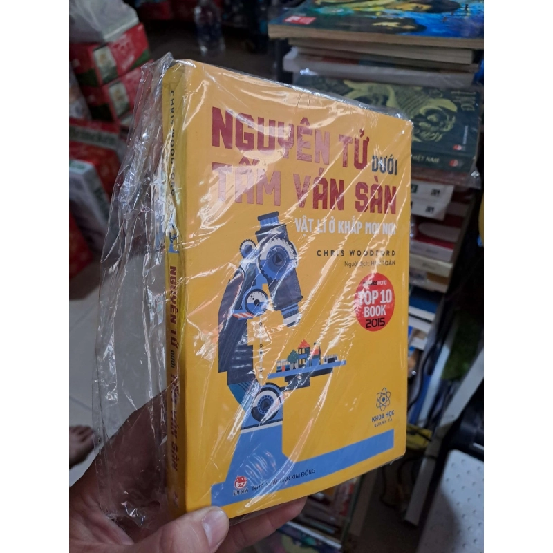 Khoa Học Quanh Ta - Nguyên Tử Dưới Tấm Ván Sàn - Vật Lí Ở Khắp Mọi Nơi - Chris Woodford - mới 90% - KHOA HỌC ĐỜI SỐNG - HMT3012 924116