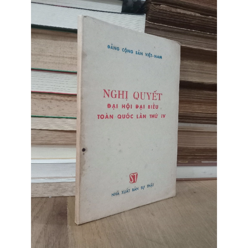 Nghị quyết đại hội đại biểu toàn quốc lần thứ IV - Đảng Cộng Sản Việt Nam 755705