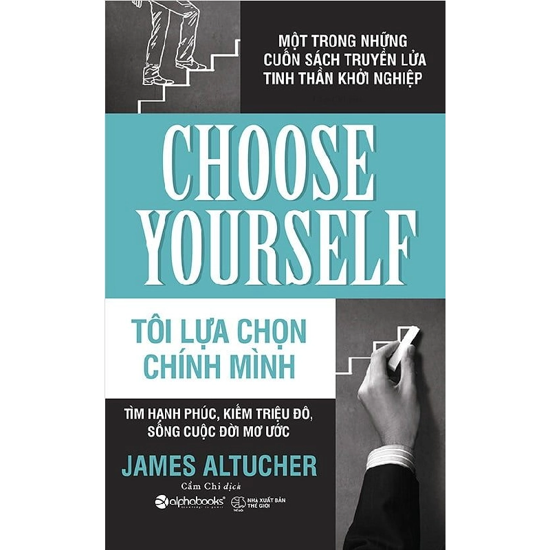 Tôi Lựa Chọn Chính Mình - James Altucher ASB.PO Oreka-Blogmeo120125 373398