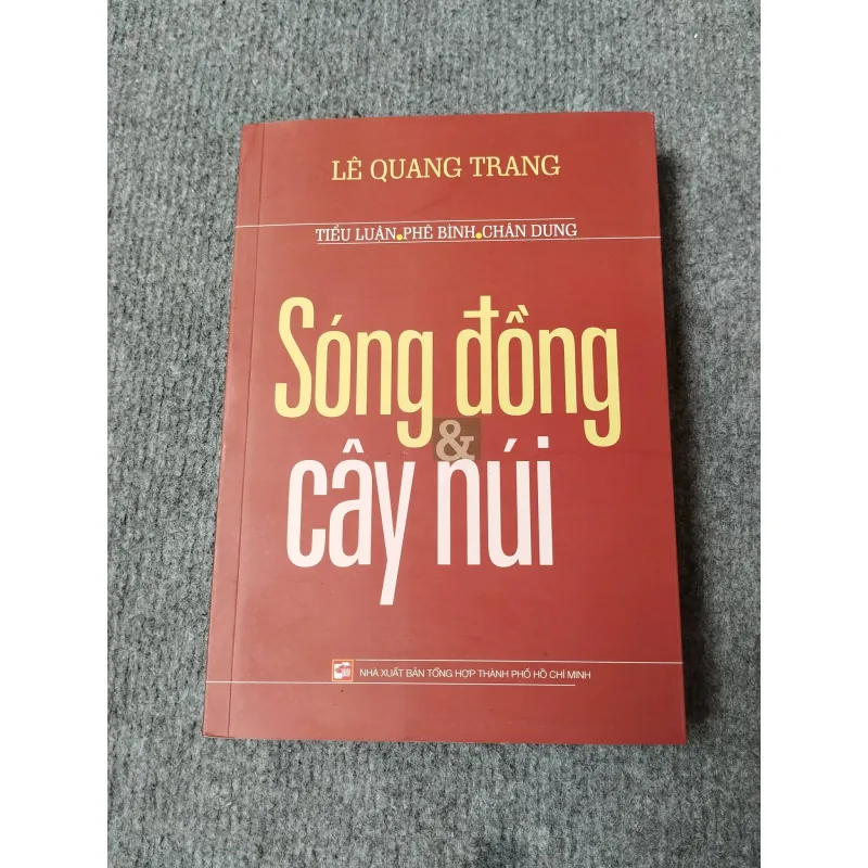 SÓNG ĐỒNG & CÂY NÚI - LÊ QUANG TRUNG 729312