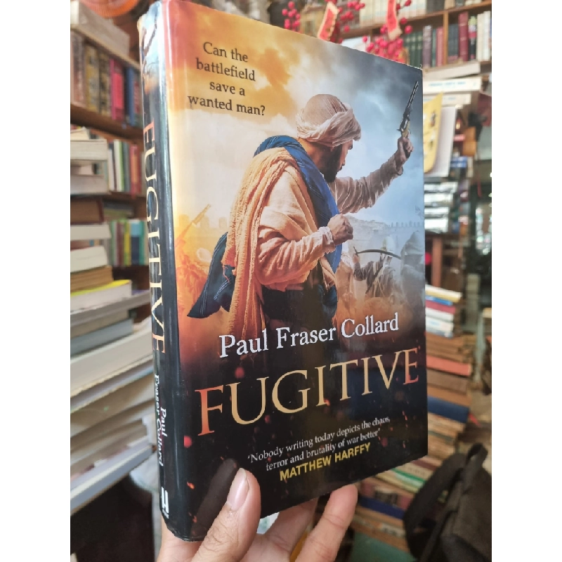 Fugitive : Can the bettlefield save a wanted man? - Paul Fraser Collard 450372