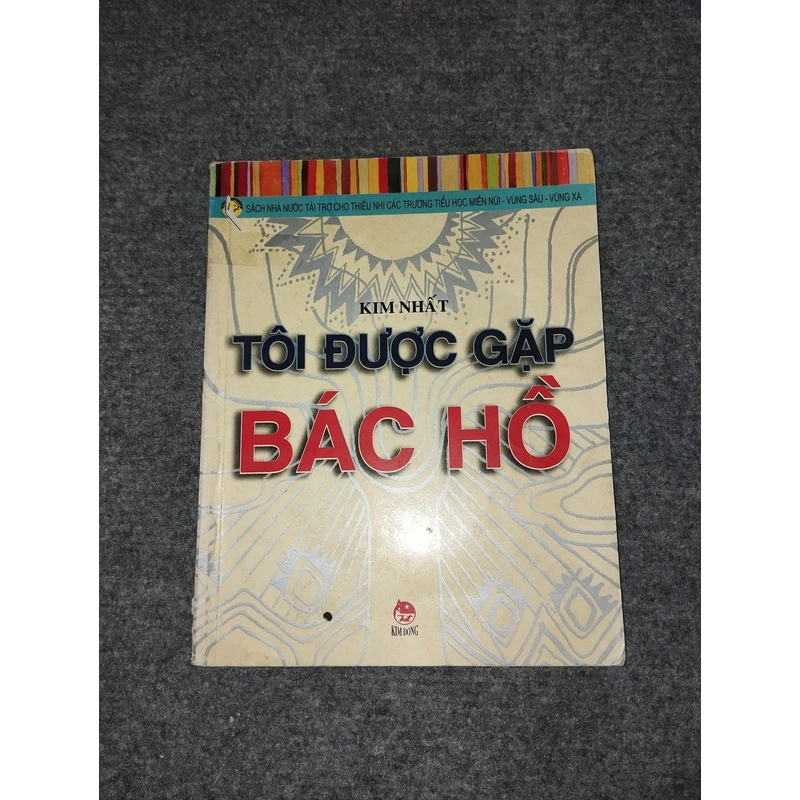 TÔI ĐƯỢC GẶP BÁC HỒ 499219
