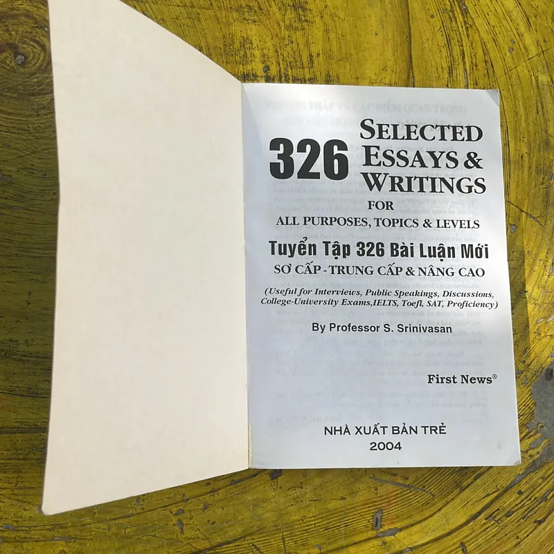 326 SELECTED ESSAYS & WRITINGS FOR ALL PURPOSES, TOPICS & LEVELS- TUYỂN TẬP 326 BÀI LUẬN  736807