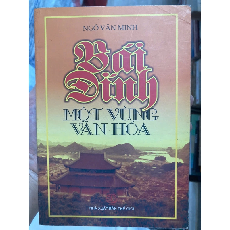 BÁI ĐÍNH MỘT VÙNG VĂN HOÁ 303081