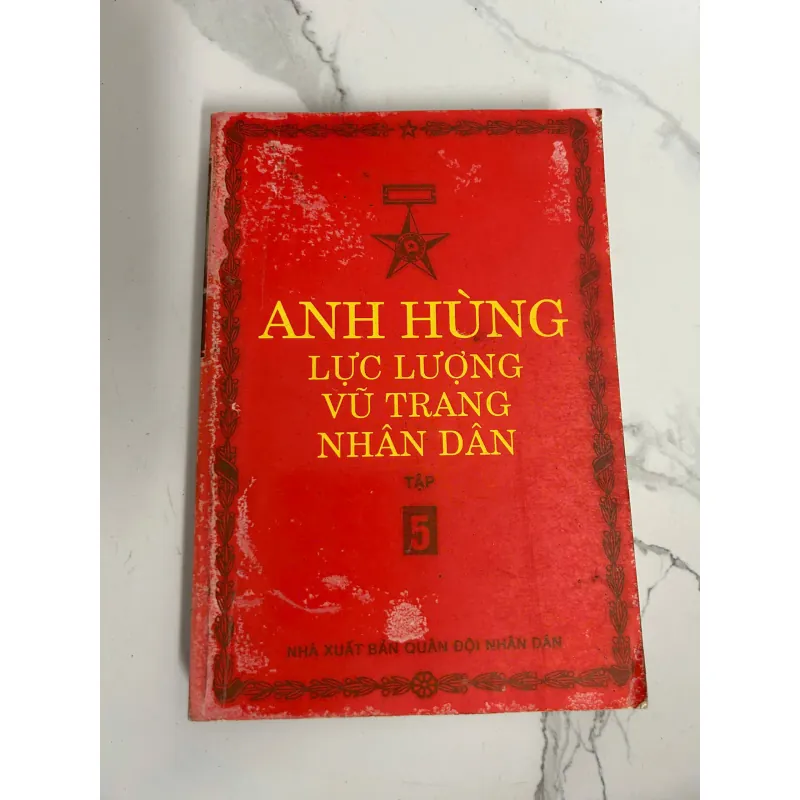 Anh hùng Lực lượng Vũ trang Nhân dân – Tập 5 718128