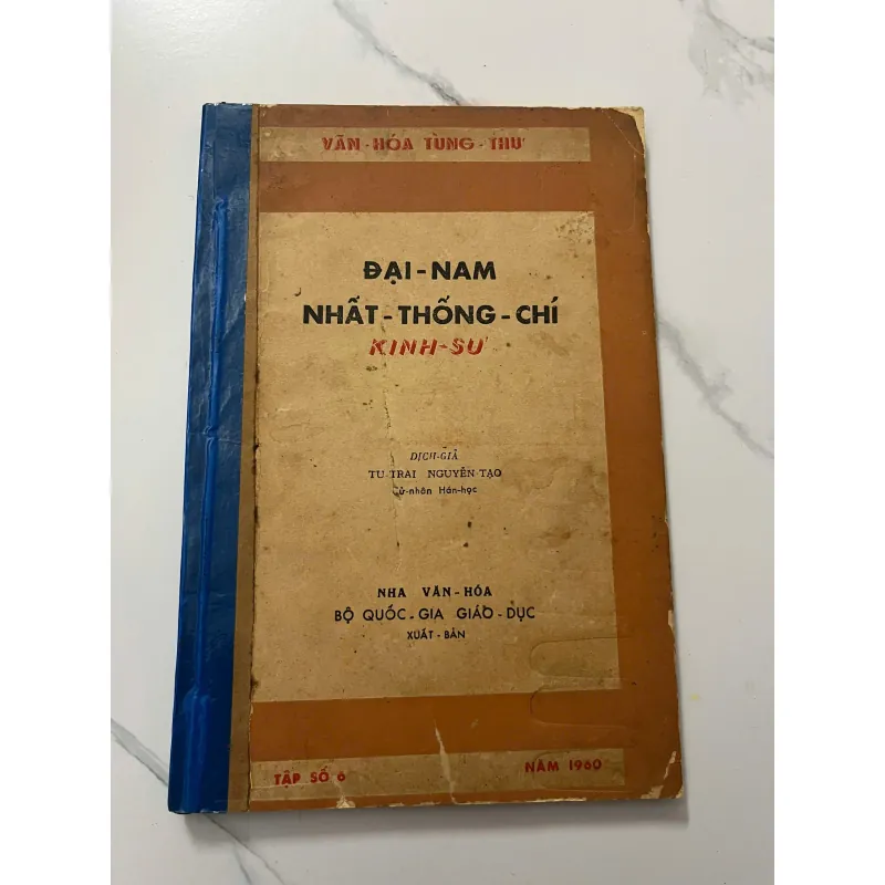 Đại-Nam Nhất-Thống-Chí (Kinh-Sư) - Nguyễn-Tạo dịch - Địa chí / Lịch sử 796958