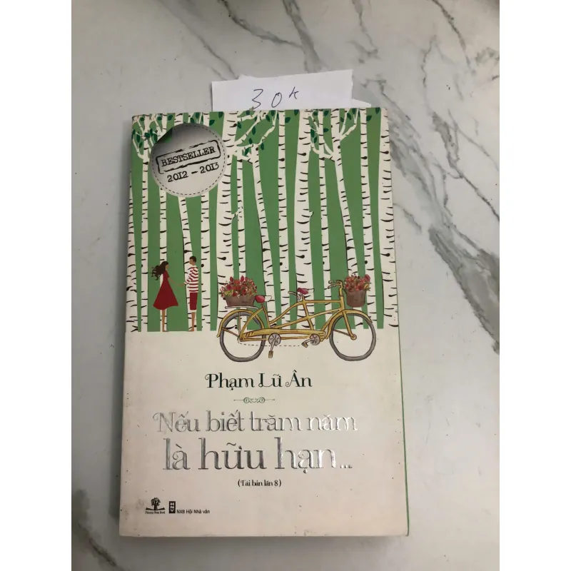 Nếu Biết Trăm Năm Là Hữu Hạn... - Phạm Lữ Ân - Tản văn, Phát triển cá nhân, Triết lý sống 602301