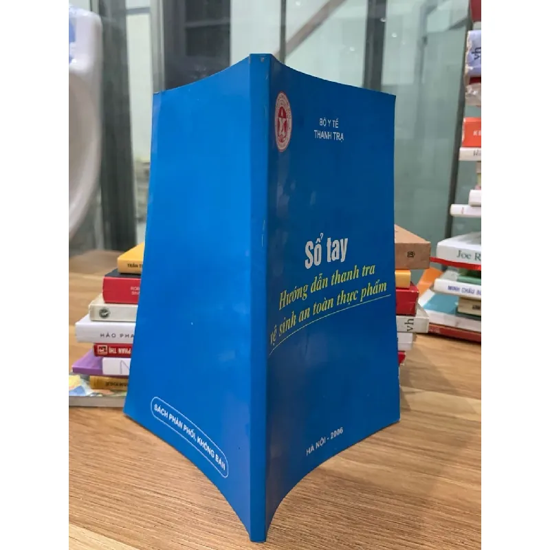 Sổ tay hướng dẫn thanh tra vệ sinh an toàn thực phẩm-Bộ Y Tế thanh tra 719363