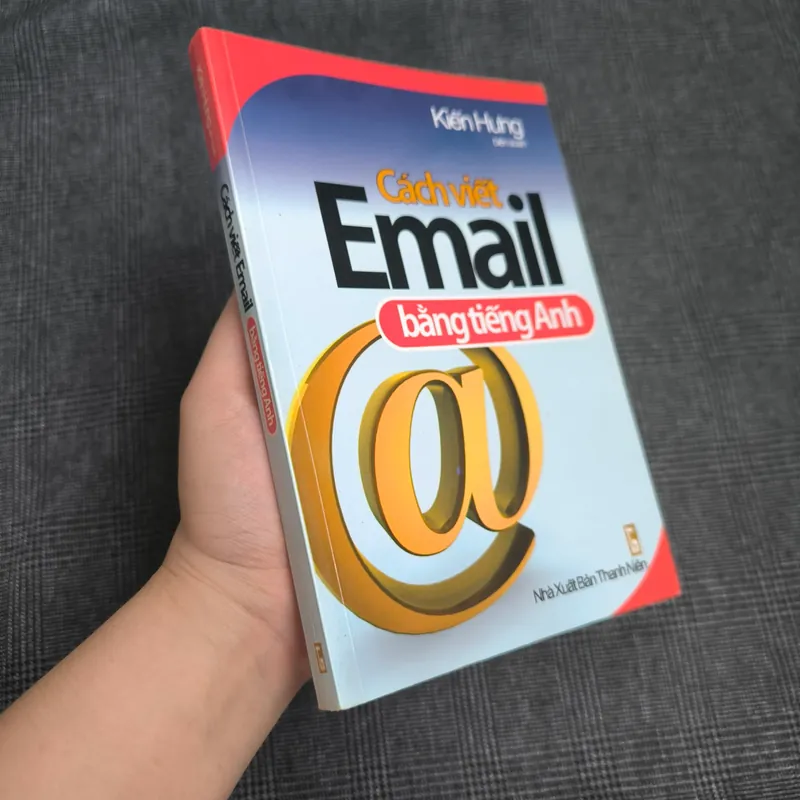 Cách viết Email bằng tiếng Anh - Kiến Hùng 559292