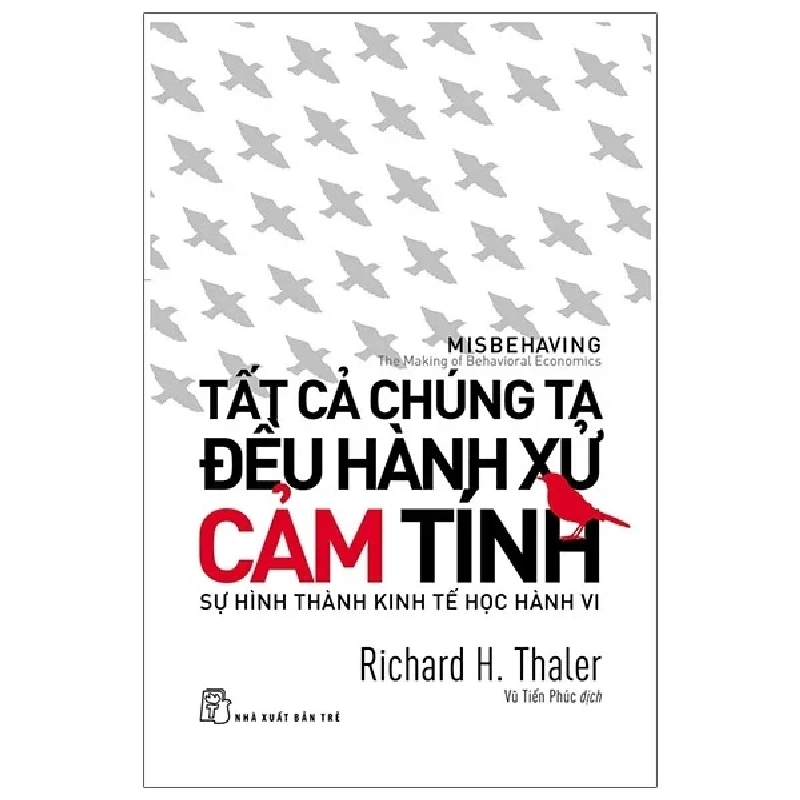 Tất Cả Chúng Ta Đều Hành Xử Cảm Tính - Richard H. Thaler ASB.PO Oreka-Blogmeo120125 374996