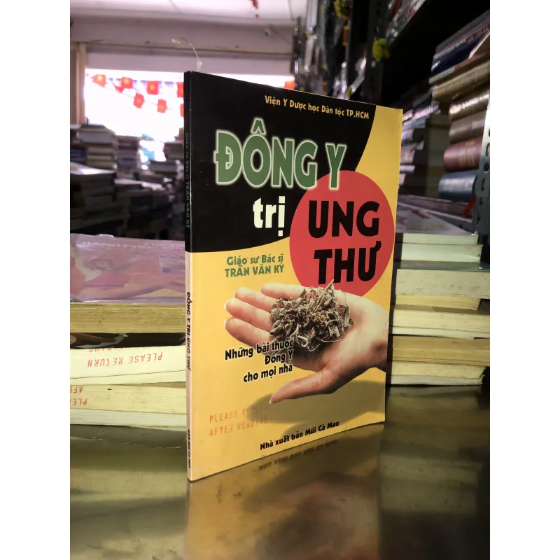 Đông y trị ung thư - Giáo sư bác sĩ Trần Văn Kỳ 1029269