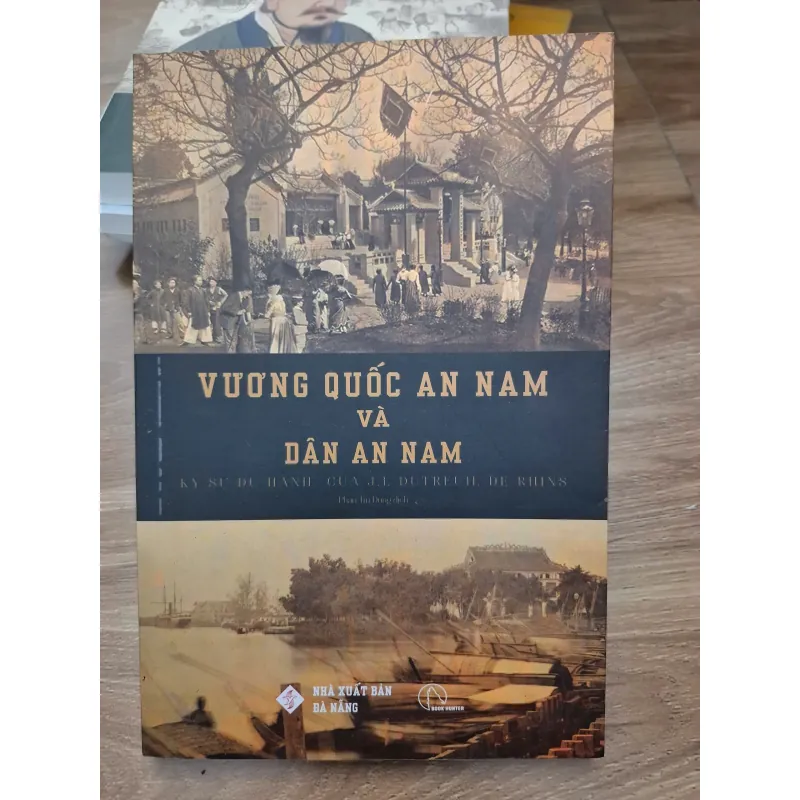 Vương quốc An Nam và dân An Nam (Ký sự du hành của J.L. Dutreuil de Rhins) 693748