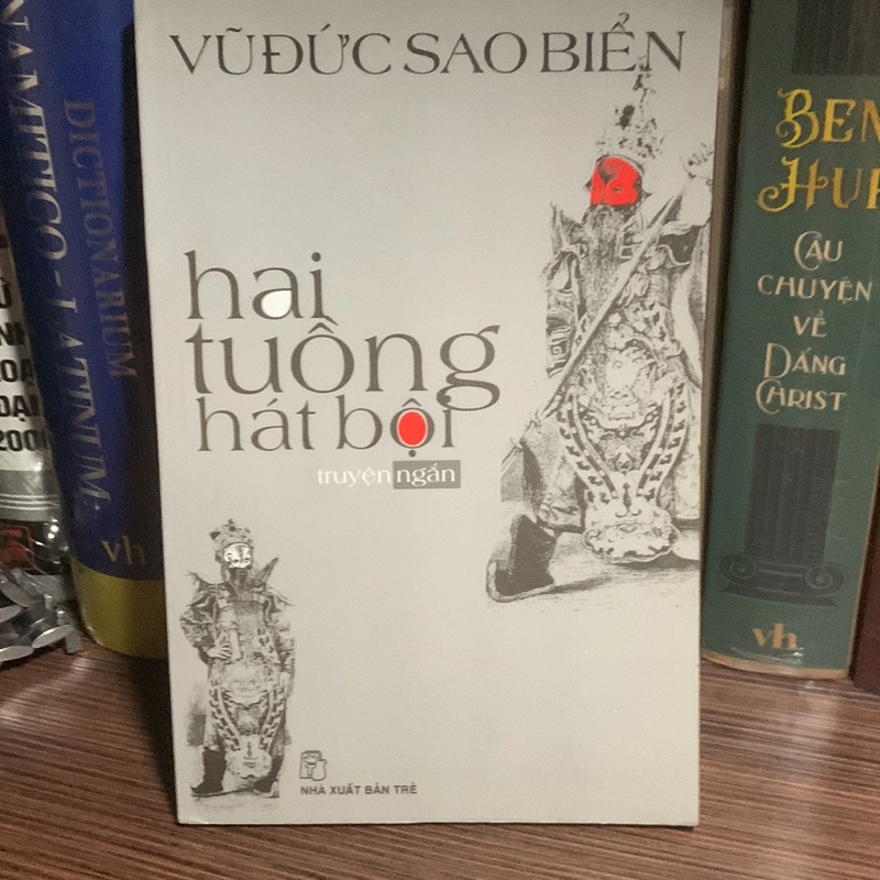 Hai tuồng hát bội- Vũ Đức Sao Biển 303888