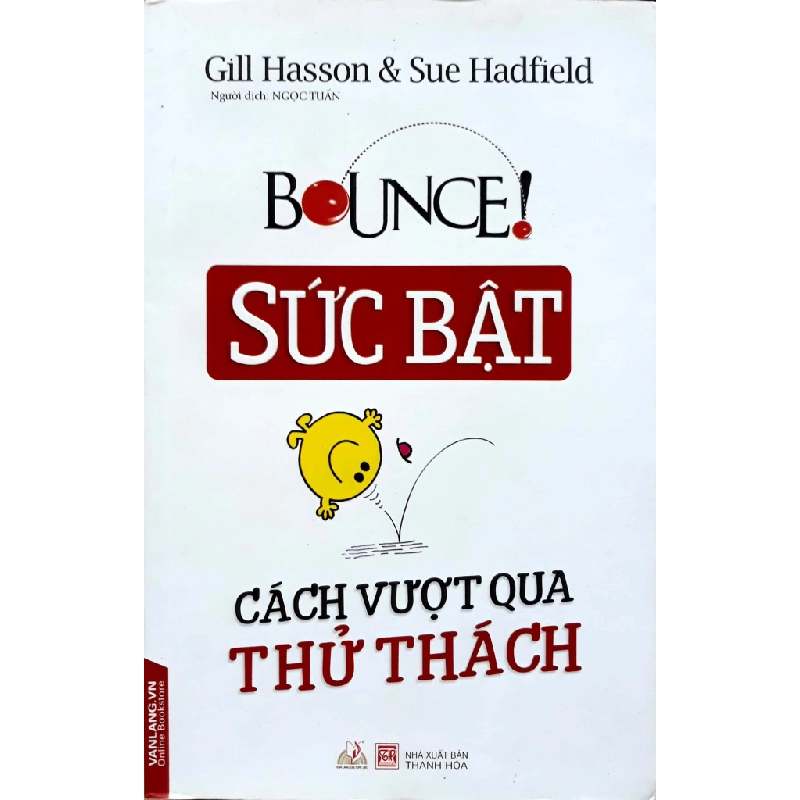 Sức Bật - Cách Vượt Qua Thử Thách - Gill Hasson, Sue Hadfield 288617