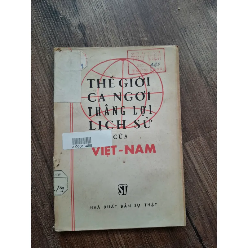 THẾ GIỚI CA NGỢI THẮNG LỢI LỊCH SỬ CỦA VIỆT-NAM - N/A (Tuyển tập 716158