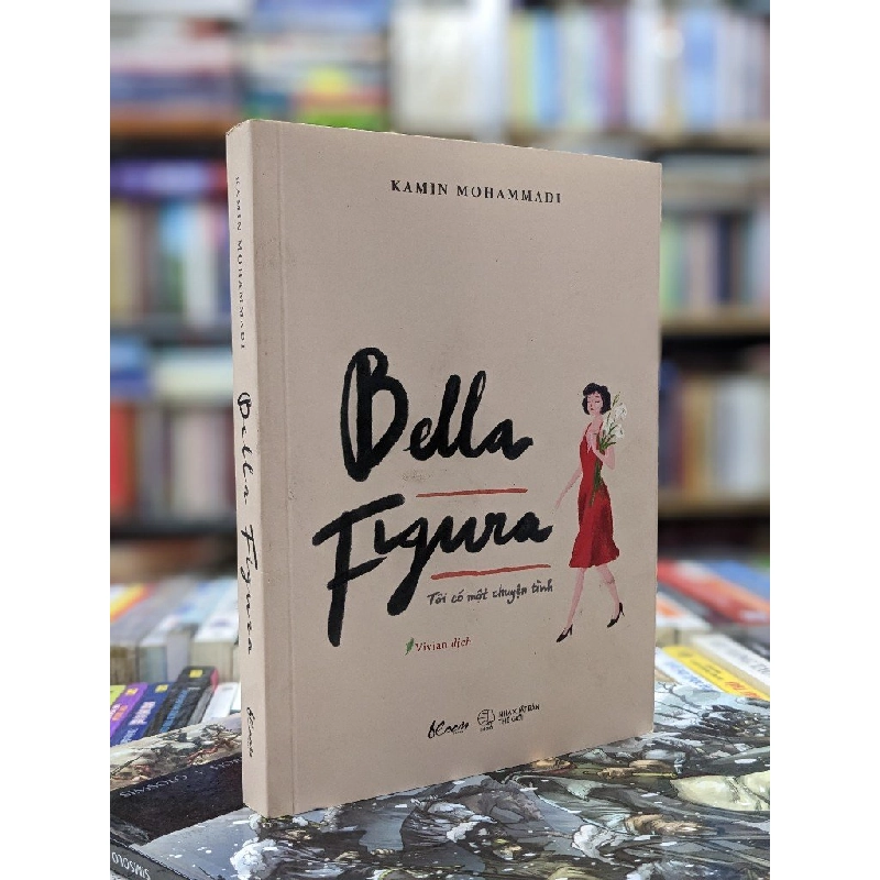 Bella Figura: Tôi có một chuyện tình - Kamin Mohammadi 122760