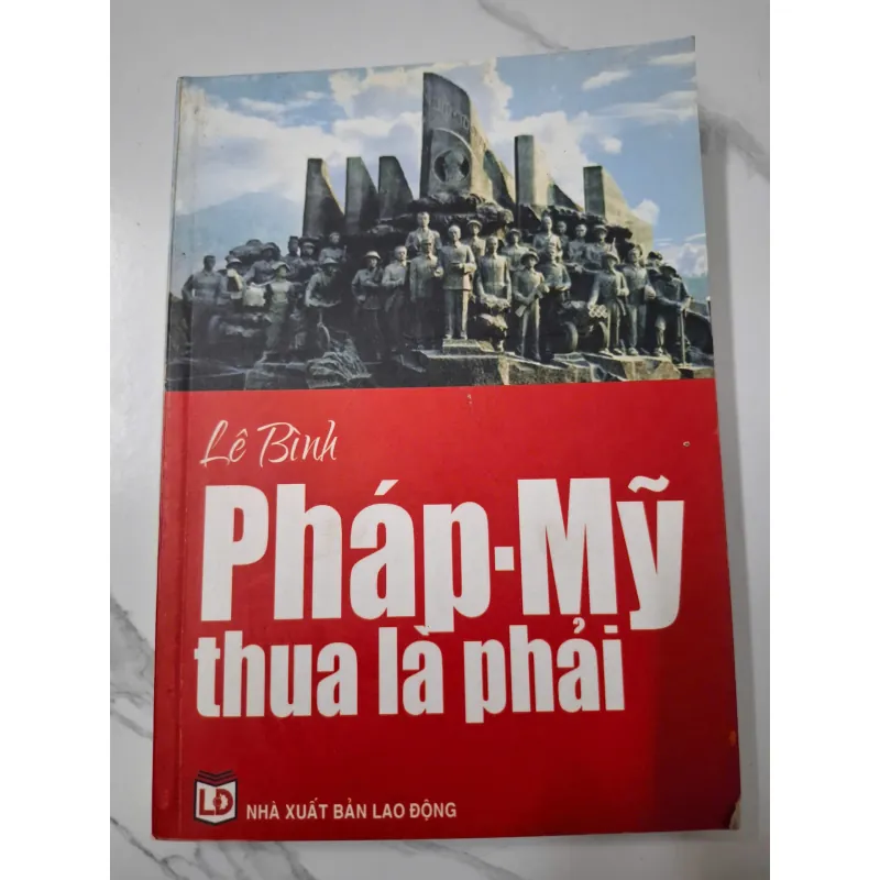 Pháp – Mỹ thua là phải - Lê Bình 642417