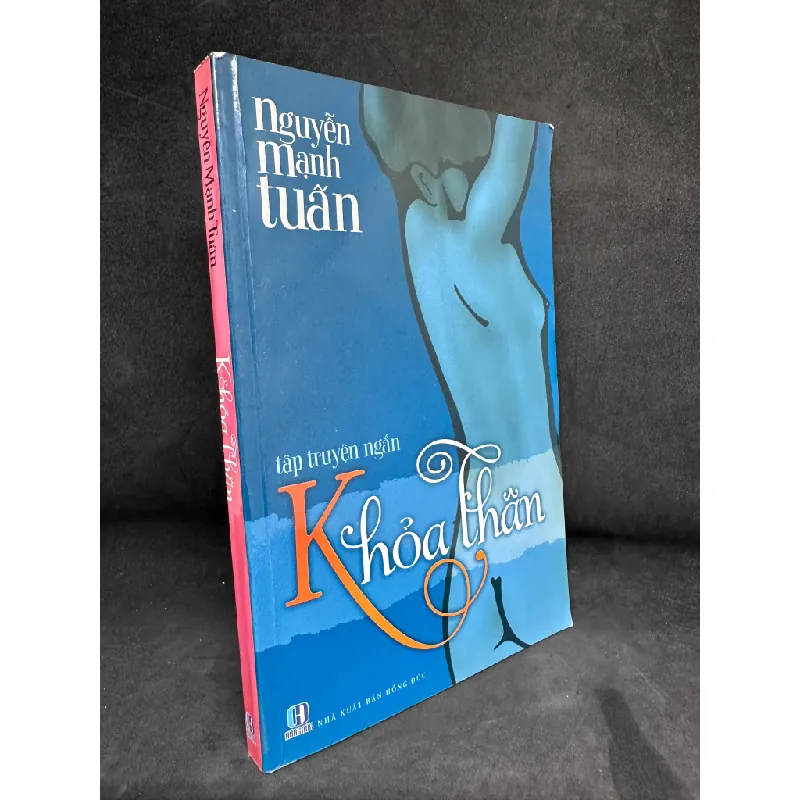 [Phiên Chợ Sách Cũ] Khỏa Thân - Nguyễn Mạnh Tuấn 2204, 2013 435282