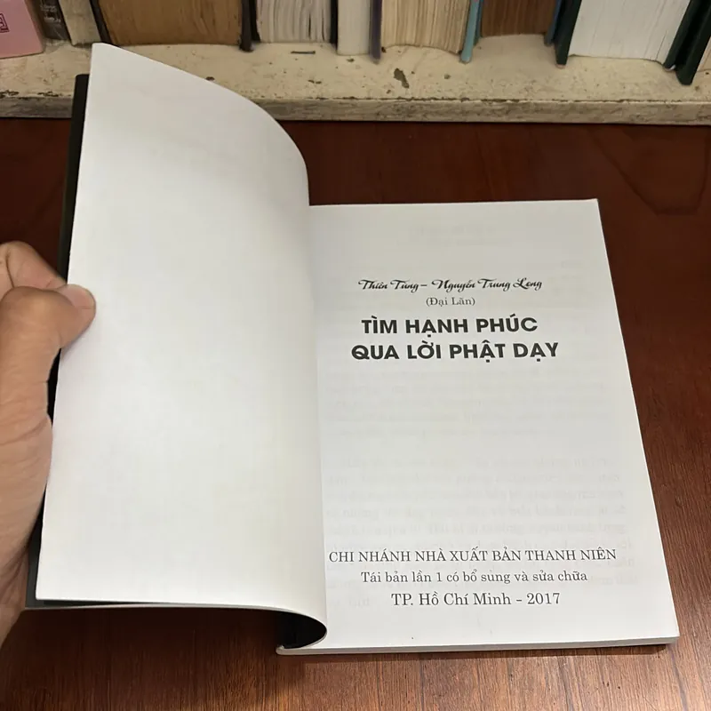 II Sách Phật Giáo: Tìm Hạnh Phúc Qua Lời Phật Dạy - Thiên Tùng, Nguyễn Trung Long - 2017 589628