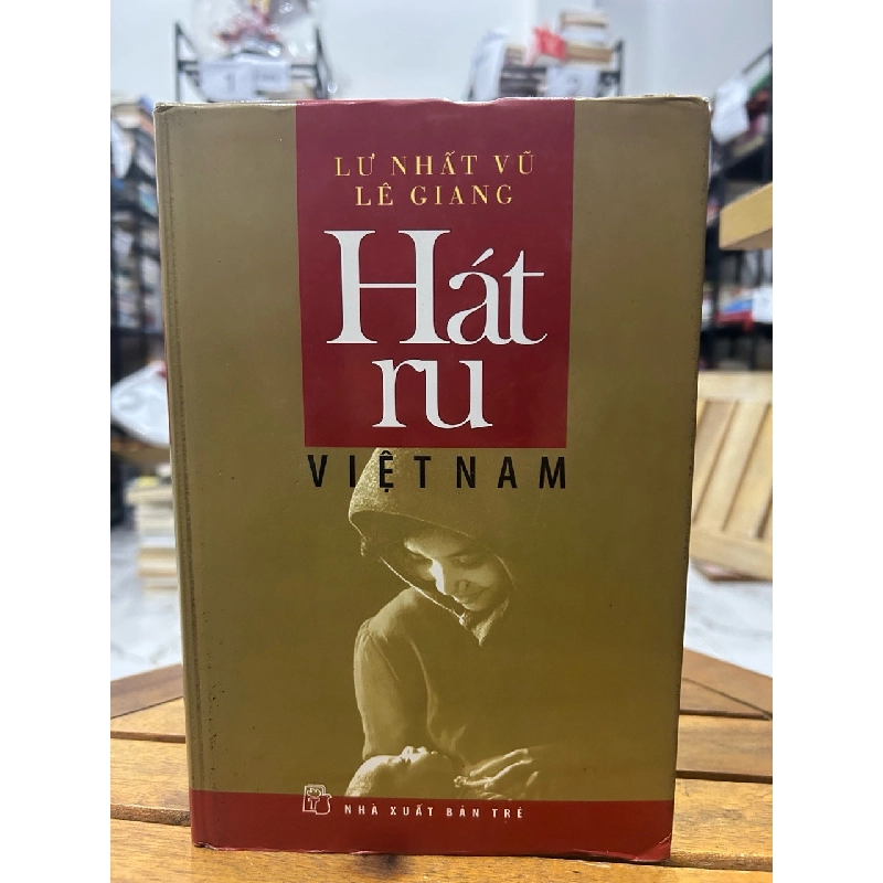 Hát ru Việt Nam - Lư Nhất Vũ Lê giang 746593