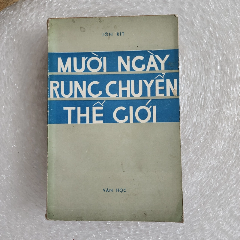 Mười ngày rung chuyển thế giới | Jon Rít 523723