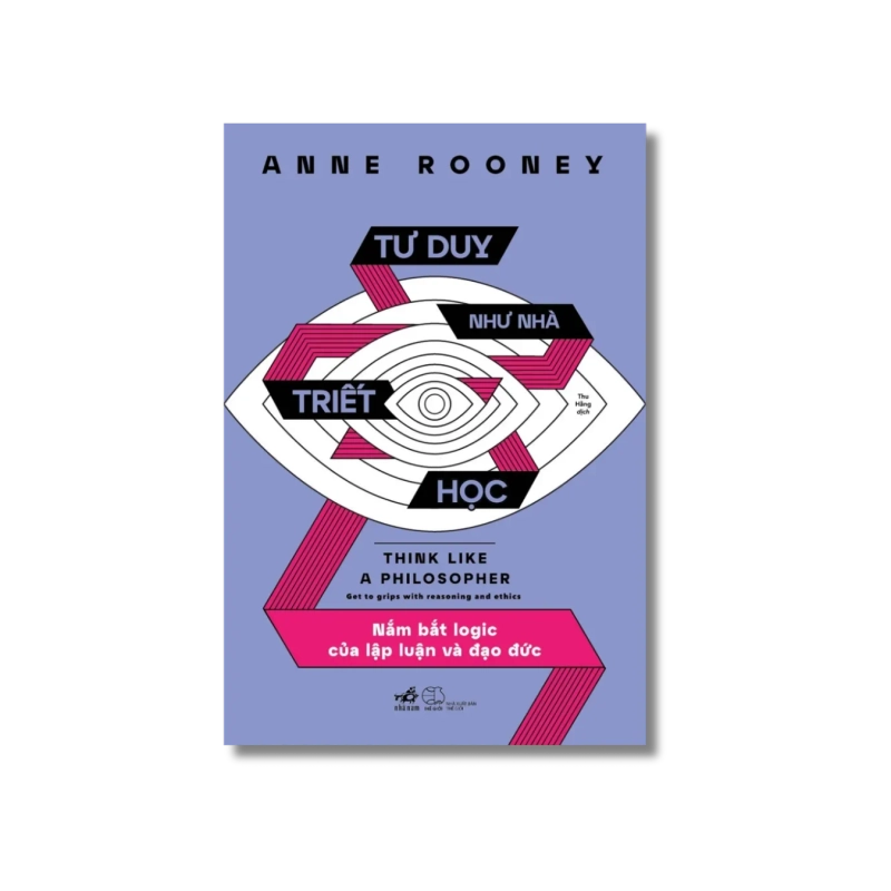 Tư duy như nhà triết học - Anne Rooney 724522
