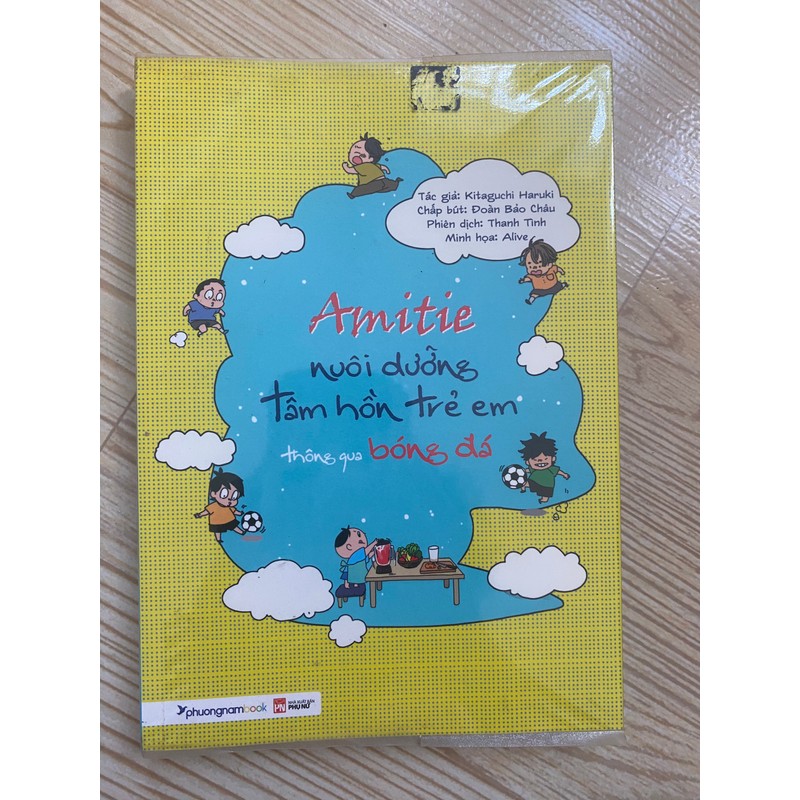 SÁCH AMITIE NUÔI DƯỠNG TÂM HỒN TRẺ EM THÔNG QUA BÓNG ĐÁ 164814