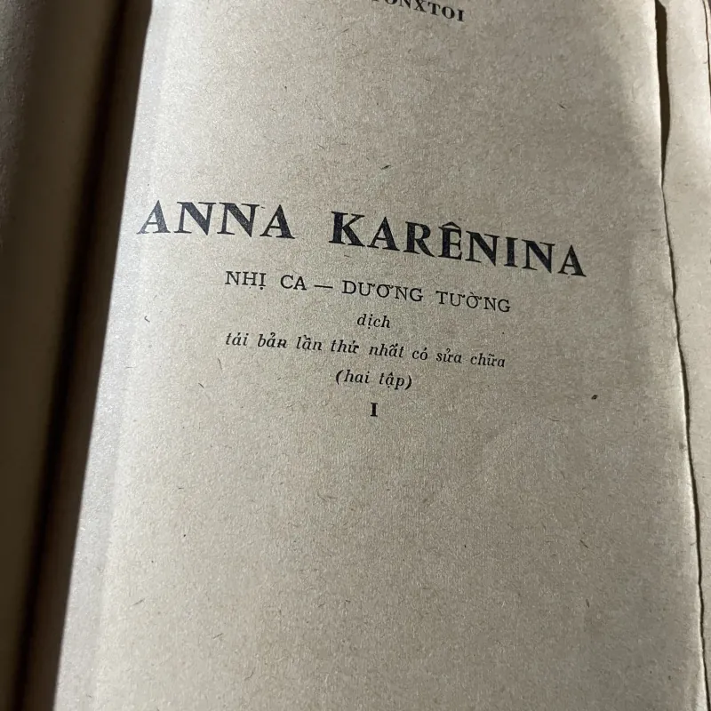 LIEP TONXTOI ANNA KARÊNINA - NHỊ CA - DƯƠNG TƯỜNG dịch - Tolstoy  750134