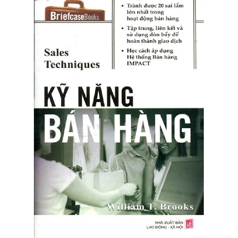 Kỹ Năng Bán Hàng - William T. Brooks ASB.PO Oreka Blogmeo 230225 515397