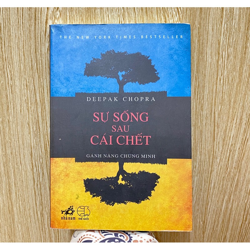 Deepak Chopra | Sự sống sau cái chết | Triết học Veda*NXB Nhã Nam*Thế giới 176525