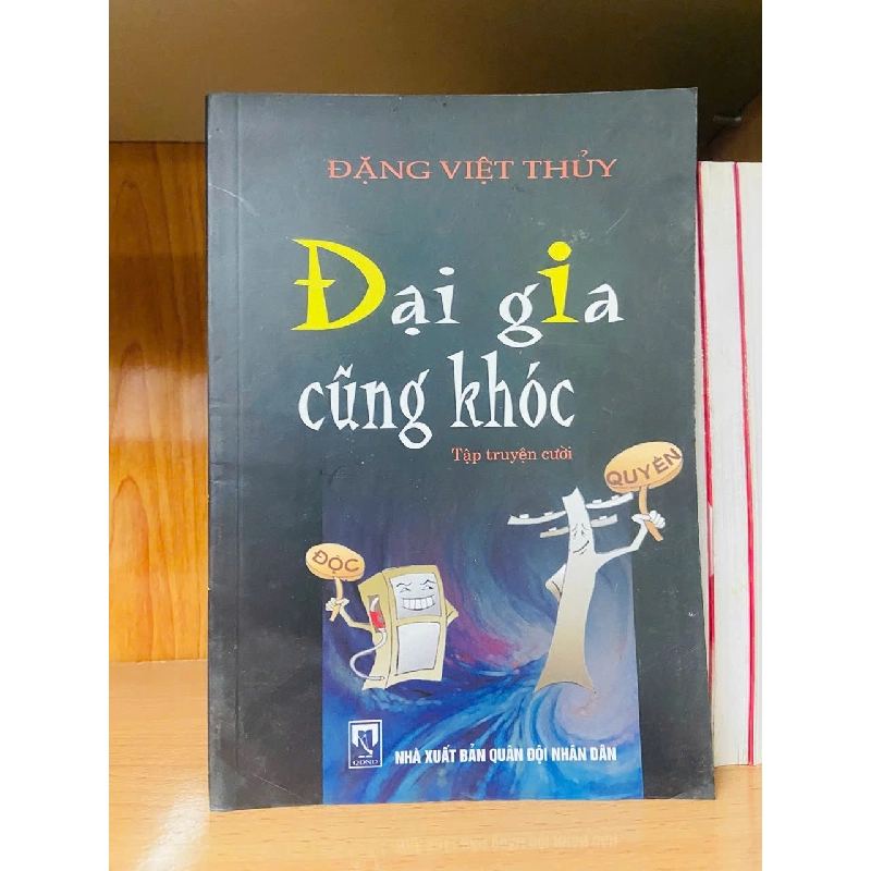 Đại gia cũng khóc / Đặng Việt Thủy VĂN HỌC VAVO1301 Rebooks.vn 942379