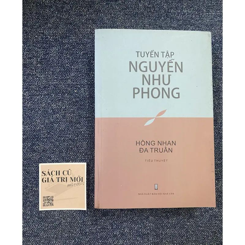 Hồng nhân đa truân - Nguyễn Như Phong  706833