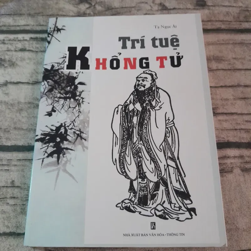 Trí tuệ Khổng Tử. Soạn giả Tạ Ngọc Ái 602645