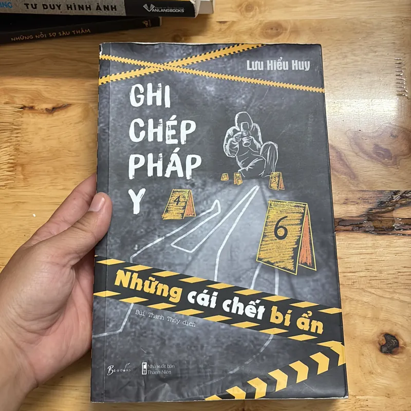 II Tựa Sách: Ghi Chép Pháp Y _ Những Cái Chết Bí Ẩn - Lưu Hiểu Huy - 2022 698410