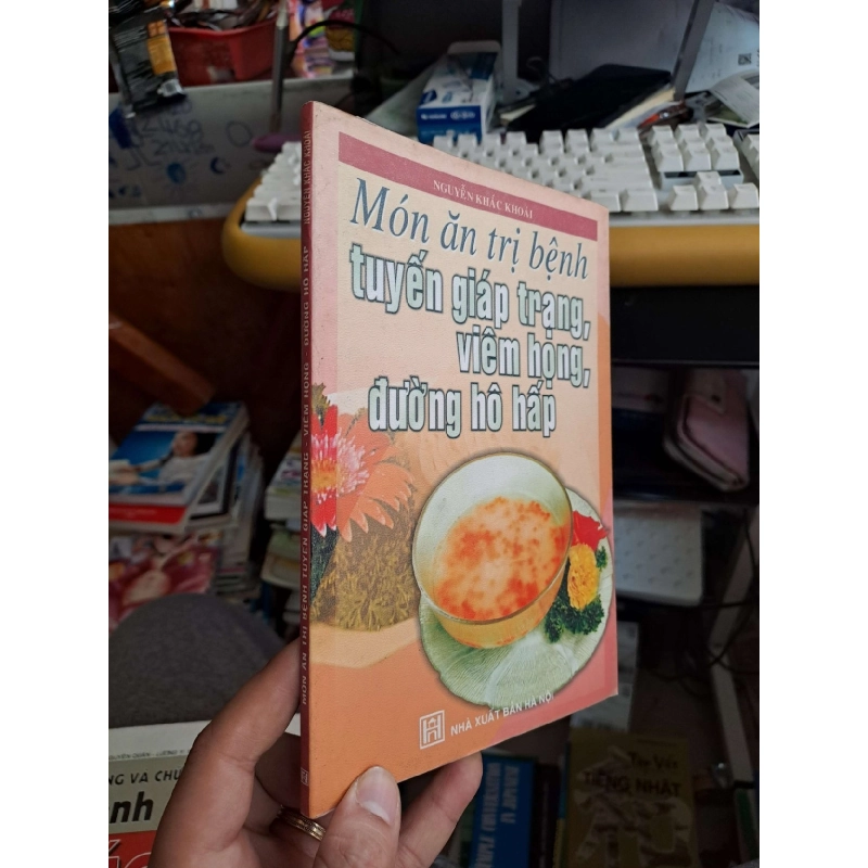 Món ăn trị bệnh tuyến giáp trạng, viêm họng, đường hô hấp - Nguyễn Khắc Khoái SỨC KHỎE - THỂ THAO HCM.TN1008 924515