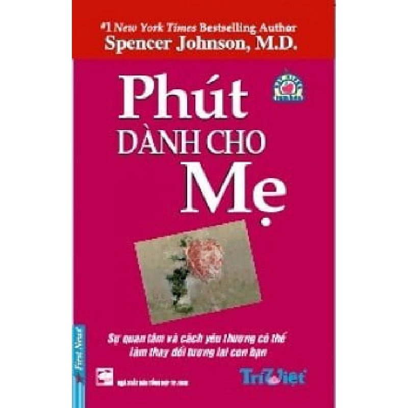 Phút Dành Cho Mẹ - Spencer Johnson, M.D. ASB.PO Oreka Blogmeo 230225 515638