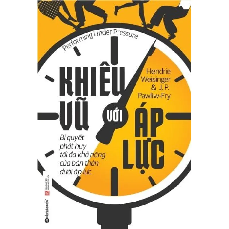 Khiêu Vũ Với Áp Lực - Hendrie Weisinger, J. P. Pawliw Fry 690993