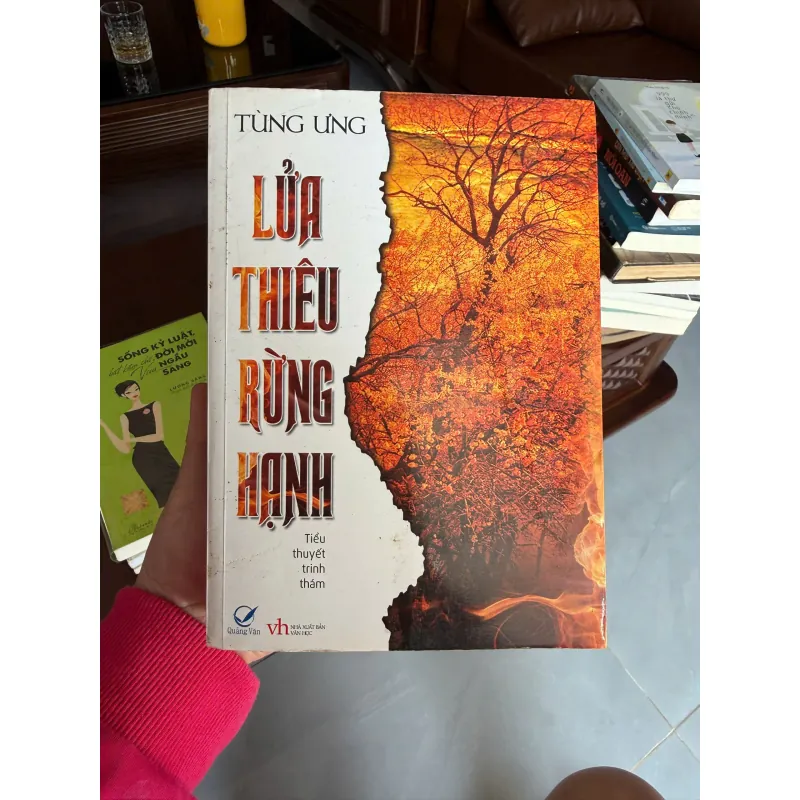 Lửa Thiêu Rừng Hạnh – Tùng Ứng | Tiểu thuyết trinh thám Trung Quốc đặc sắc- K2 994502