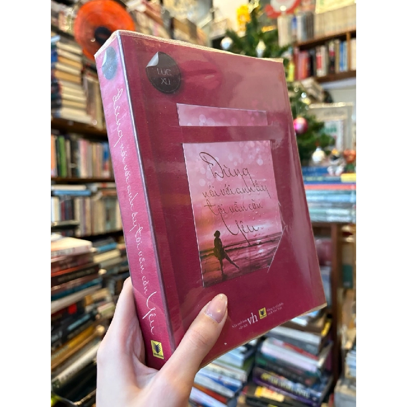 Đừng nói với anh ấy tôi vẫn còn yêu - Lục Xu 125255