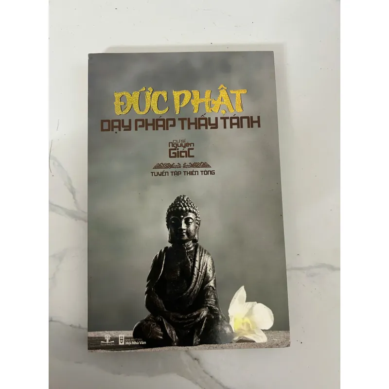 Đức Phật dạy pháp thấy tánh - Cư sĩ Nguyễn Giác 780036