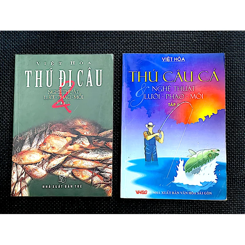THÚ CÂU CÁ* NGHỆ THUẬT-* LƯỠI * PHAO * MỒI - Tác giả VIỆT HÒA [ BỘ 2 TẬP] 1063672