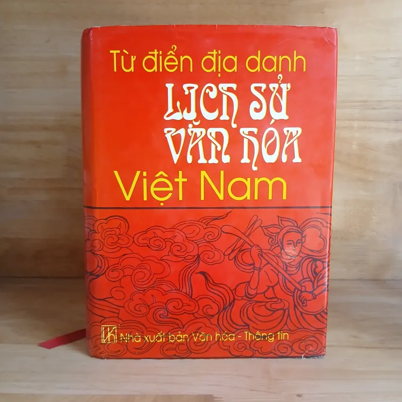 Từ Điển Địa Danh Lịch Sử Văn Hóa Việt Nam - Nguyễn Văn Tân 788011