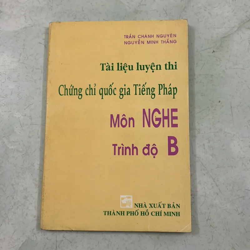 Tài luyện luyện thi môn Nghe (trình độ B) Tiếng Pháp 1005242