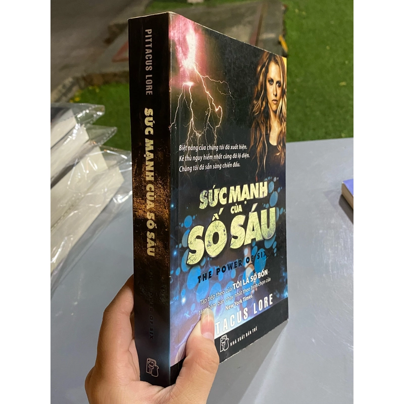 SỨC MẠNH CỦA SỐ SÁU - PITTACUS LORE 308884