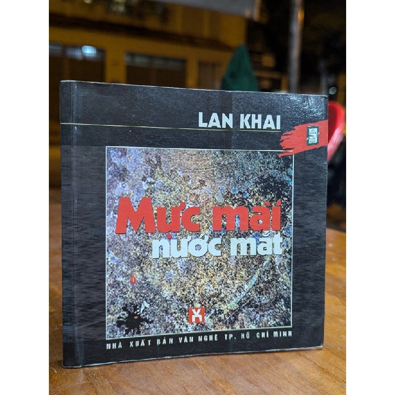 MỰC MÀI NƯỚC MẮT - LAN KHAI 195499