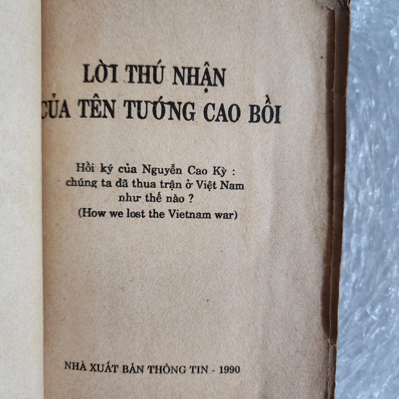 Lời thú nhận của tên tướng cao bồi Nguyễn Cao Kỳ 507023