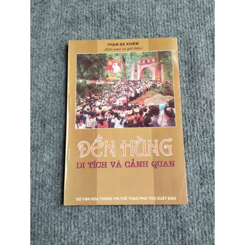 ĐỀN HÙNG: DI TÍCH VÀ CẢNH QUAN 551744