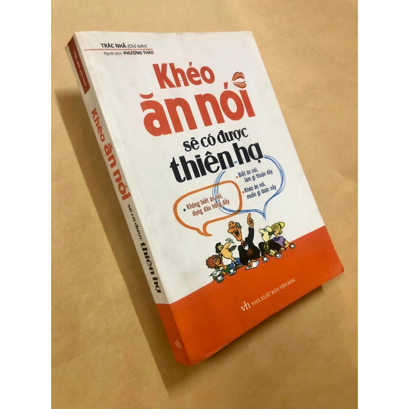 Sách Khéo ăn nói sẽ có được thiên hạ 306973