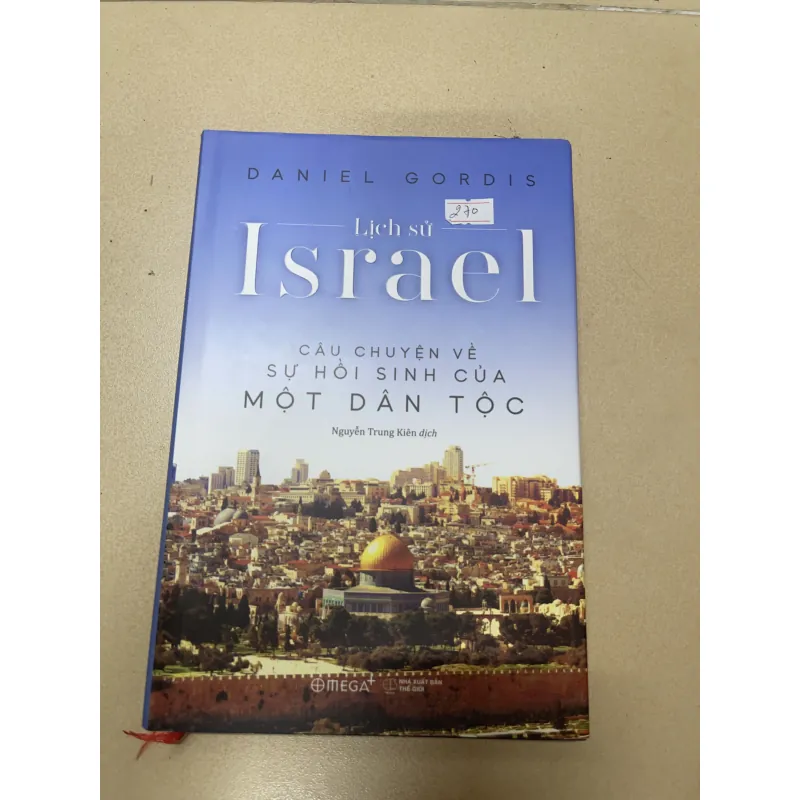 Lịch Sử Israel - Câu Chuyện Về Sự Hồi Sinh Của Một Dân Tộc 1021675
