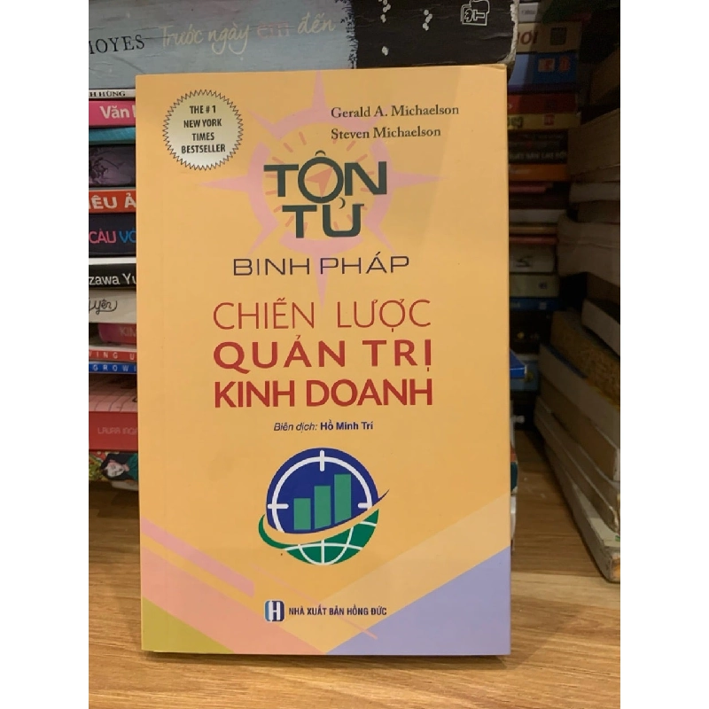 Tôn tử Binh pháp chiến lược quản trị kinh doanh -Gerald A.Michaelson Steven Michaelson 786129